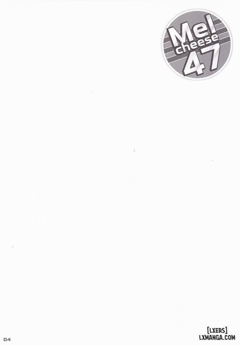 Melcheese 47 Oneshot trang 2