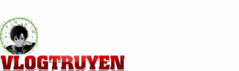 Mình Tao Là Siêu Việt Giả Mạnh Nhất! 14 trang 584