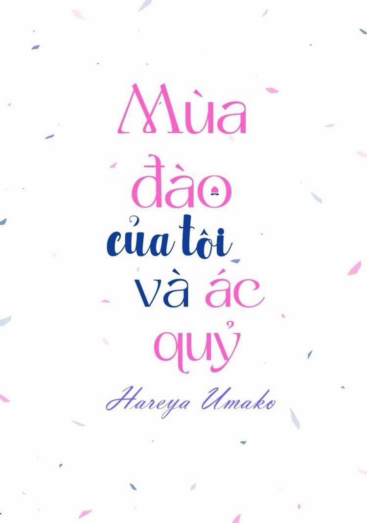 Mùa Đào Của Tôi Và Ác Quỷ 1 trang 1