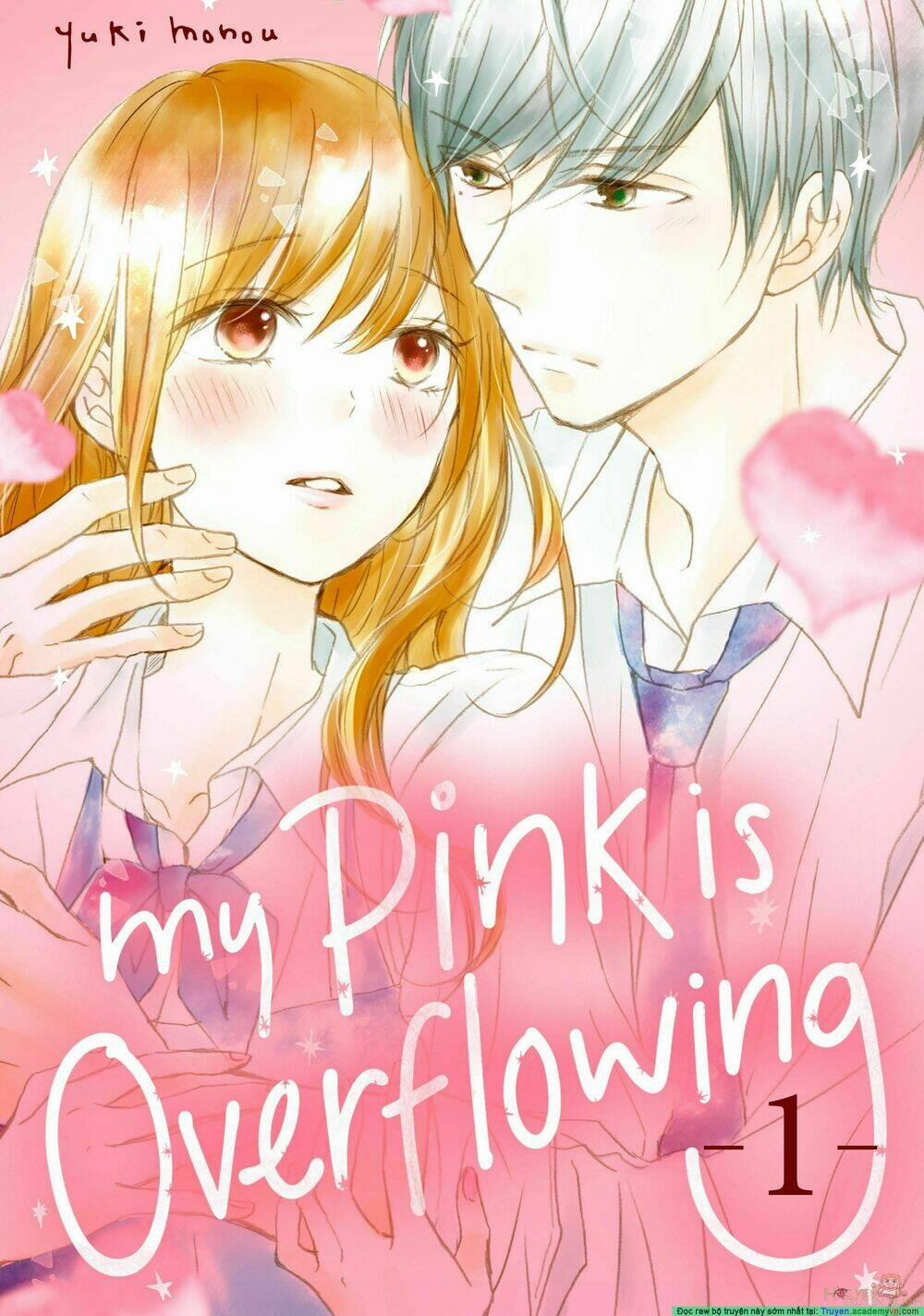 My Pink Is Overflowing 1 trang 0