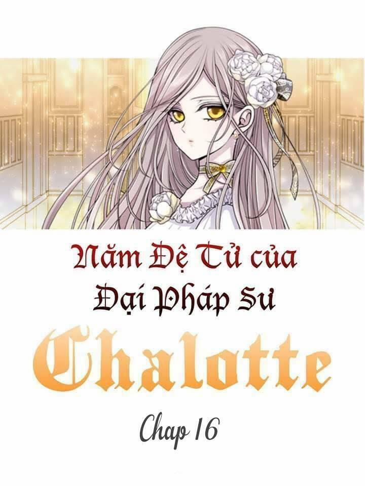 Năm Đại Đệ Tử Của Charlotte 16 trang 1