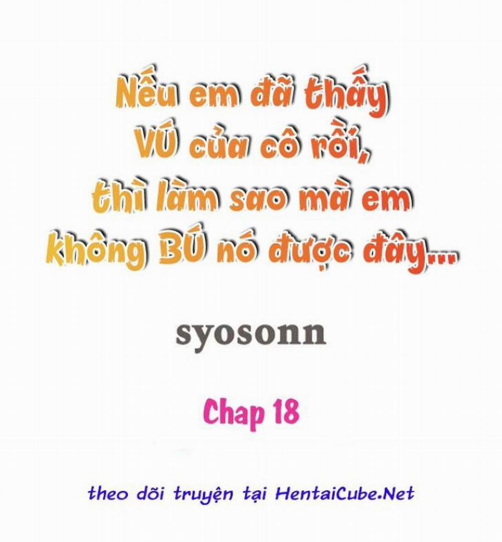 Nếu đã thấy vú cô rồi thì làm sao em không bú nó được đây… 18 - END trang 0