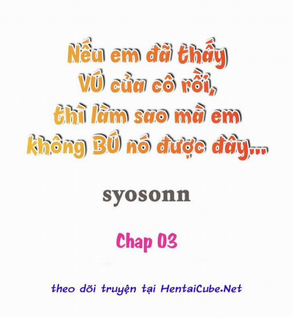 Nếu đã thấy vú cô rồi thì làm sao em không bú nó được đây… 3 trang 0