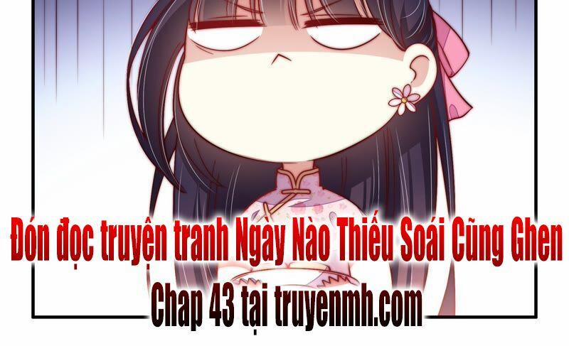 Ngày Nào Thiếu Soái Cũng Ghen 42 trang 43
