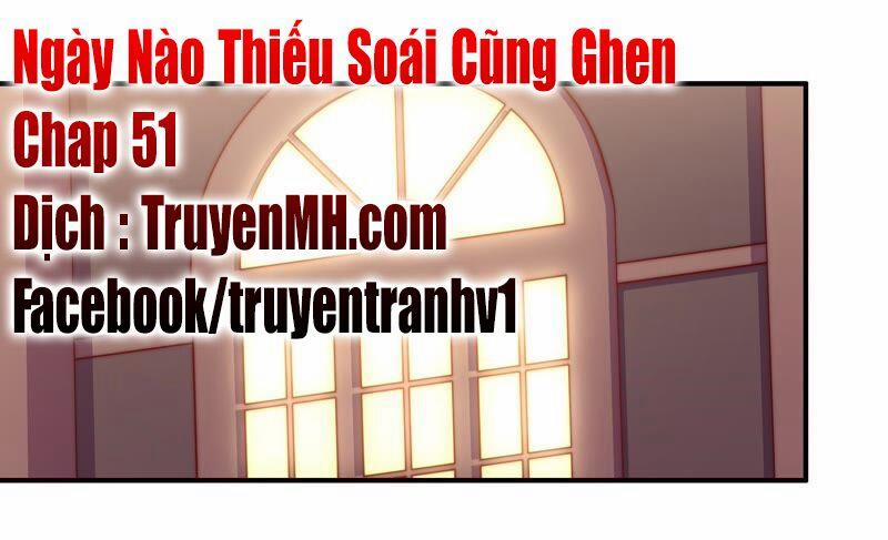 Ngày Nào Thiếu Soái Cũng Ghen 50 trang 1