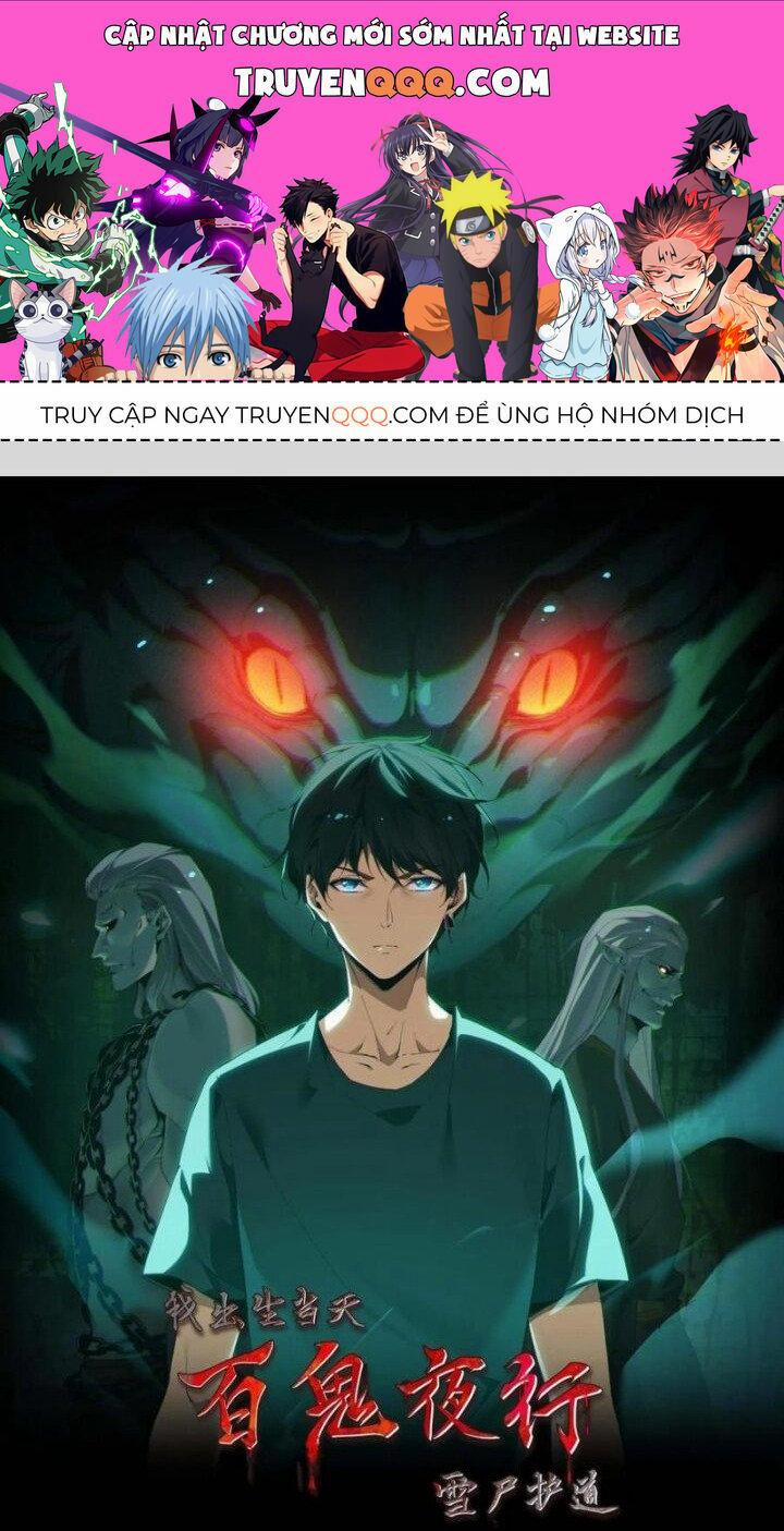 Ngày Tôi Sinh Ra, Bách Quỷ Dạ Hành, Tuyết Thi Hộ Đạo 649.1 trang 0