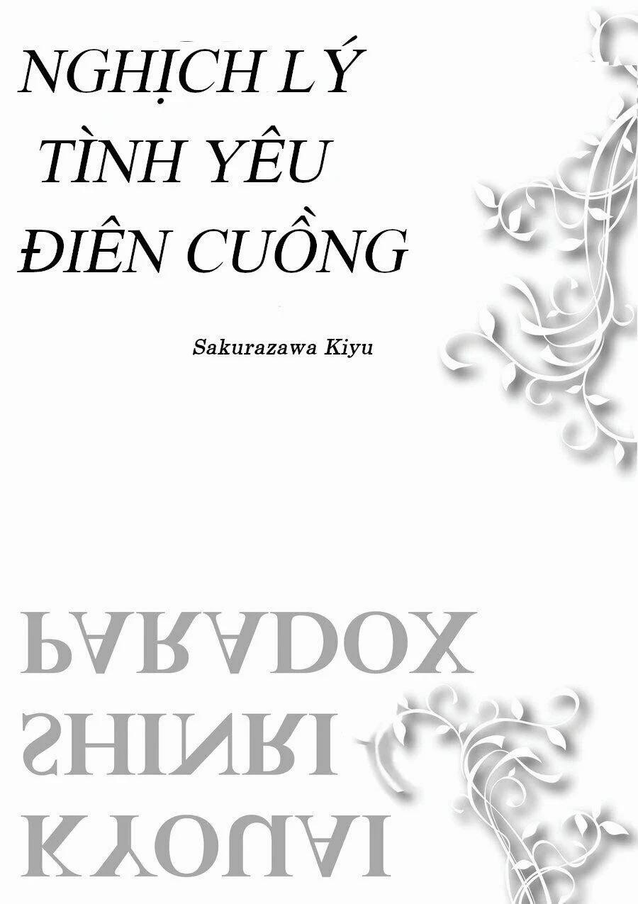 Nghịch Lí Tình Yêu Điên Cuồng 7 trang 4
