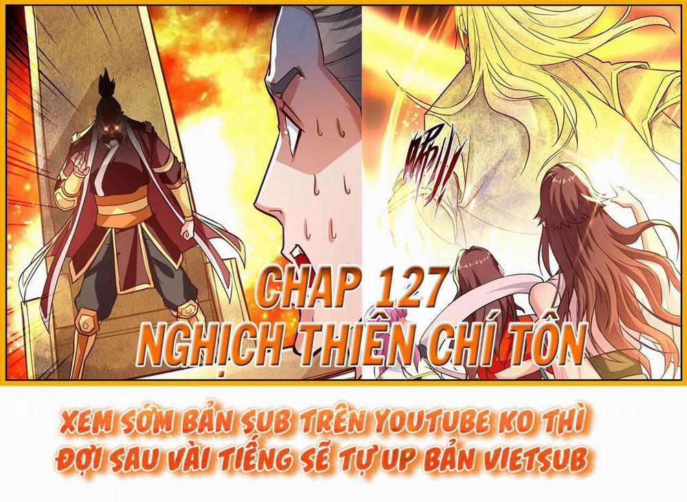 Nghịch Thiên Chí Tôn 127 trang 0