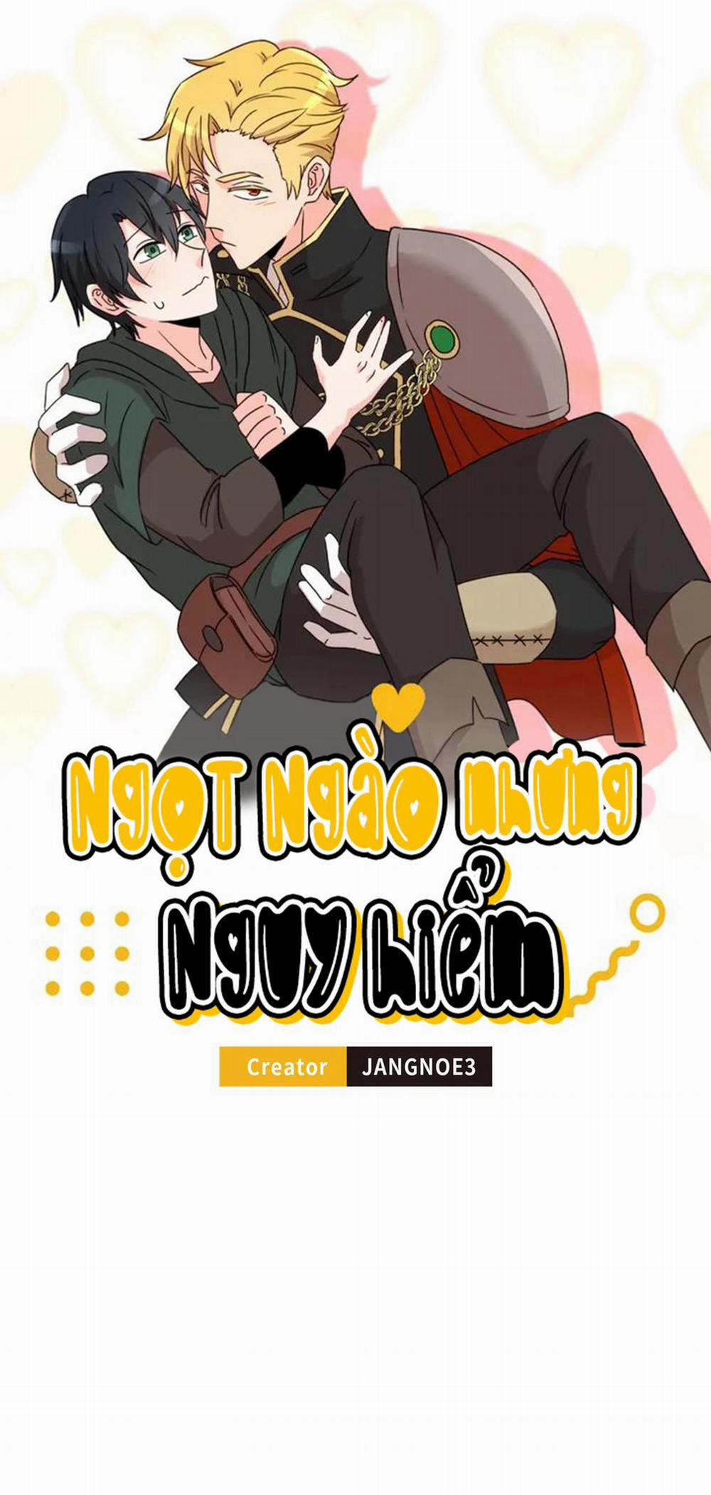Ngọt Ngào Nhưng Nguy Hiểm 22 trang 0