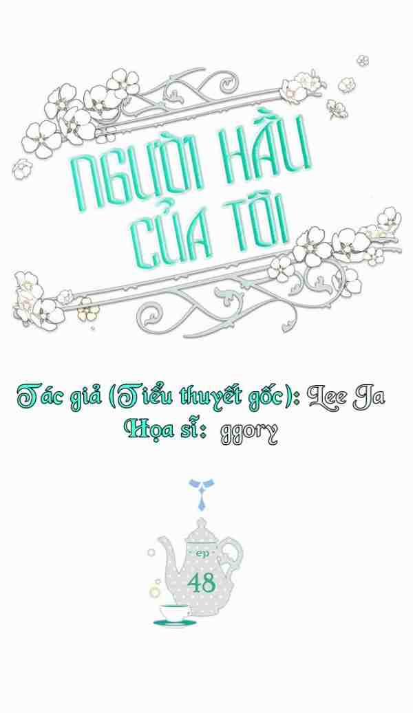 Người Hầu Của Tôi 48 trang 0
