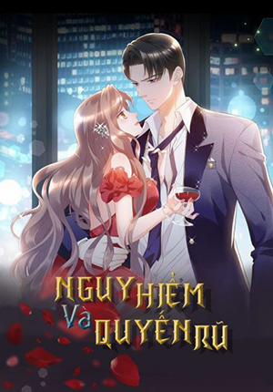 Đọc truyện tranh Nguy Hiểm Và Quyến Rũ