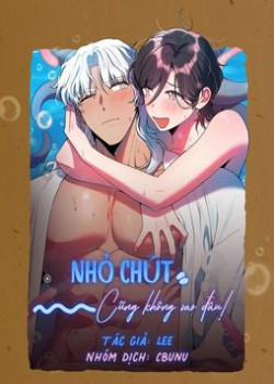 Bìa truyện Nhỏ Chút Cũng Không Sao đâu!, 