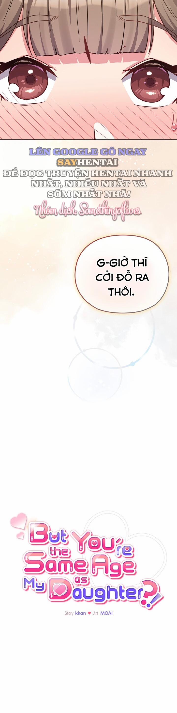 Nhưng Em Lại Bằng Tuổi Với Con Gái Chị!!!! 19 trang 3