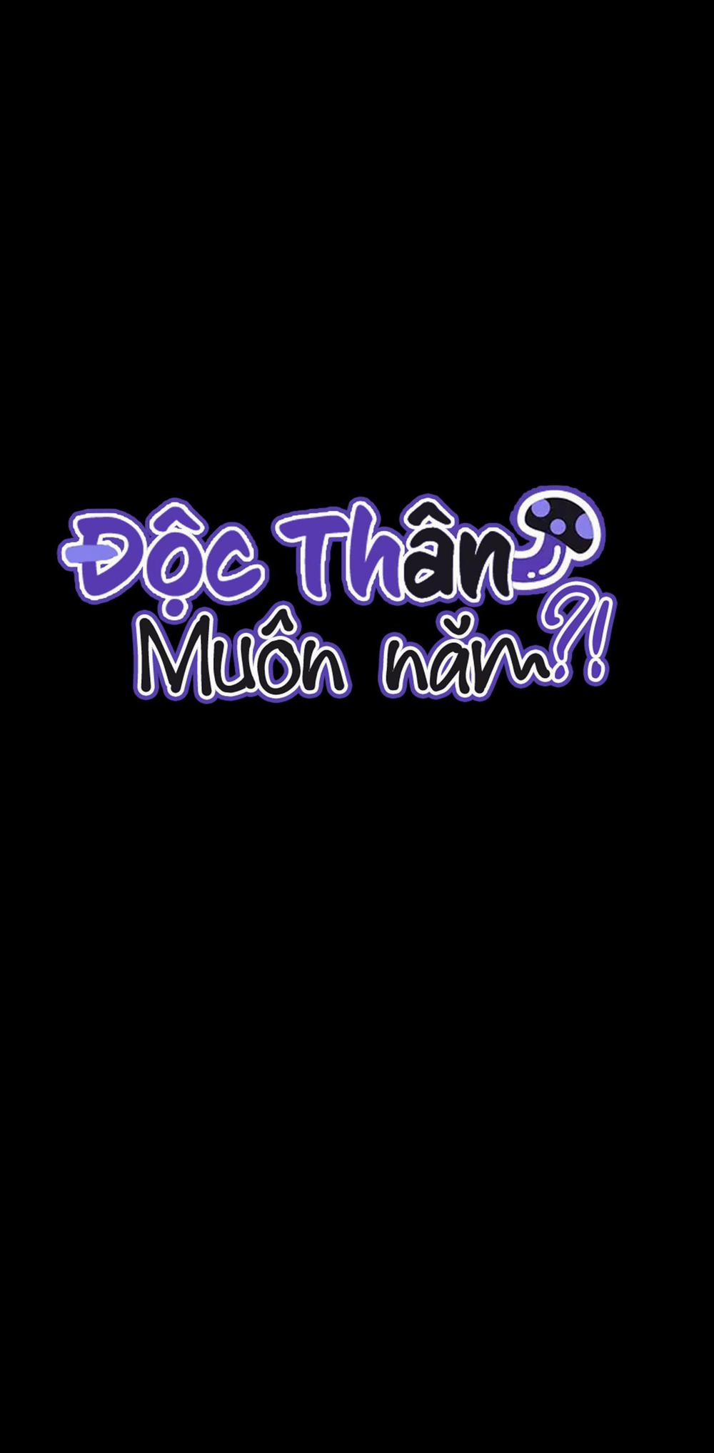 (Np) Độc Thân Muôn Năm 22 trang 0