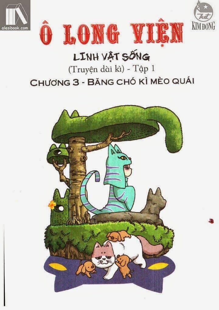 Ô Long Viện Linh Vật Sống 3 trang 0