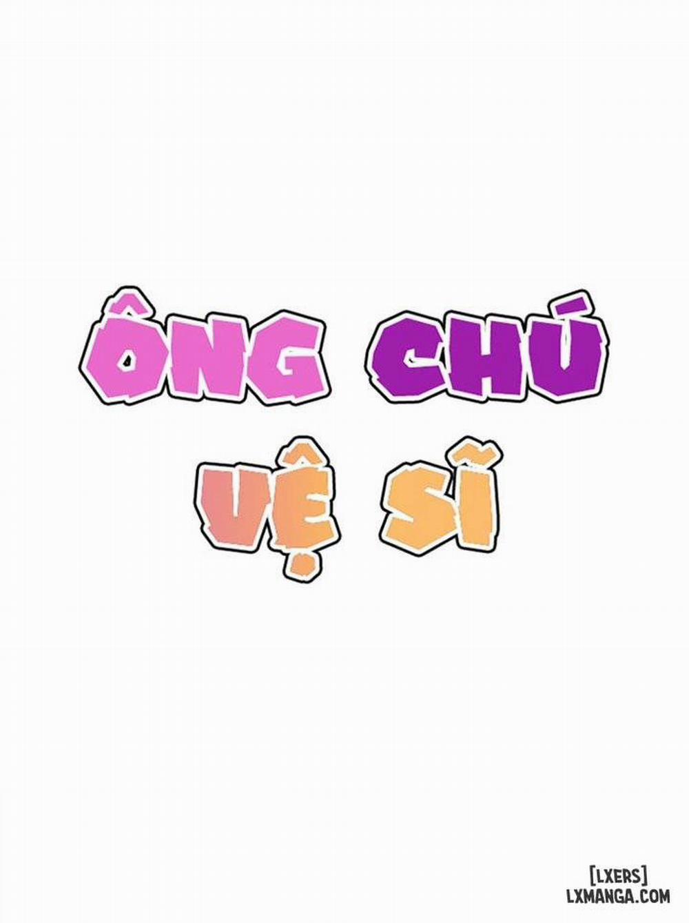 Ông Chú Vệ Sĩ 32 trang 4