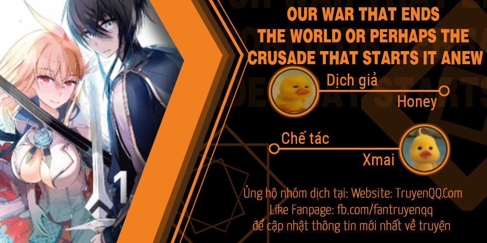 Our War That Ends The World, Or Perhaps The Crusade That Starts It Anew 5 trang 0