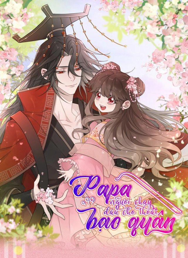 Papa Bạo Quân! Người Chạy Đâu Cho Thoát?! 119 trang 0