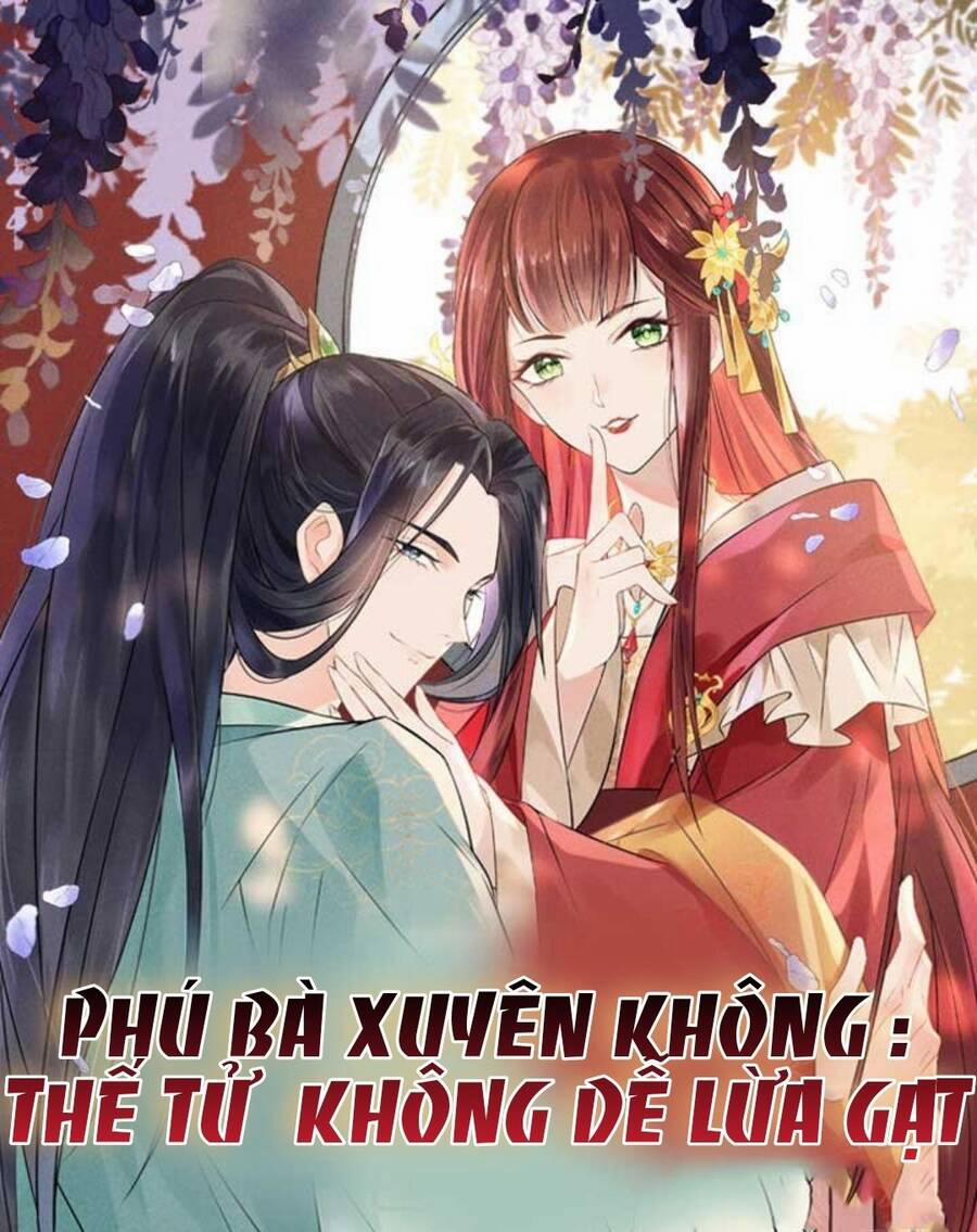 Phú Bà Xuyên Không : Thế Tử Không Dễ Lừa Gạt 10 trang 0