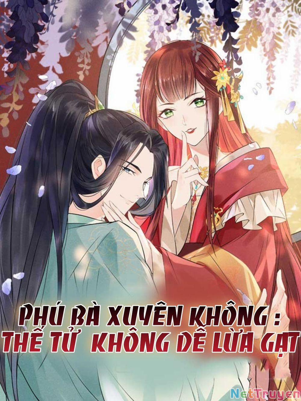 Phú Bà Xuyên Không : Thế Tử Không Dễ Lừa Gạt 2 trang 0