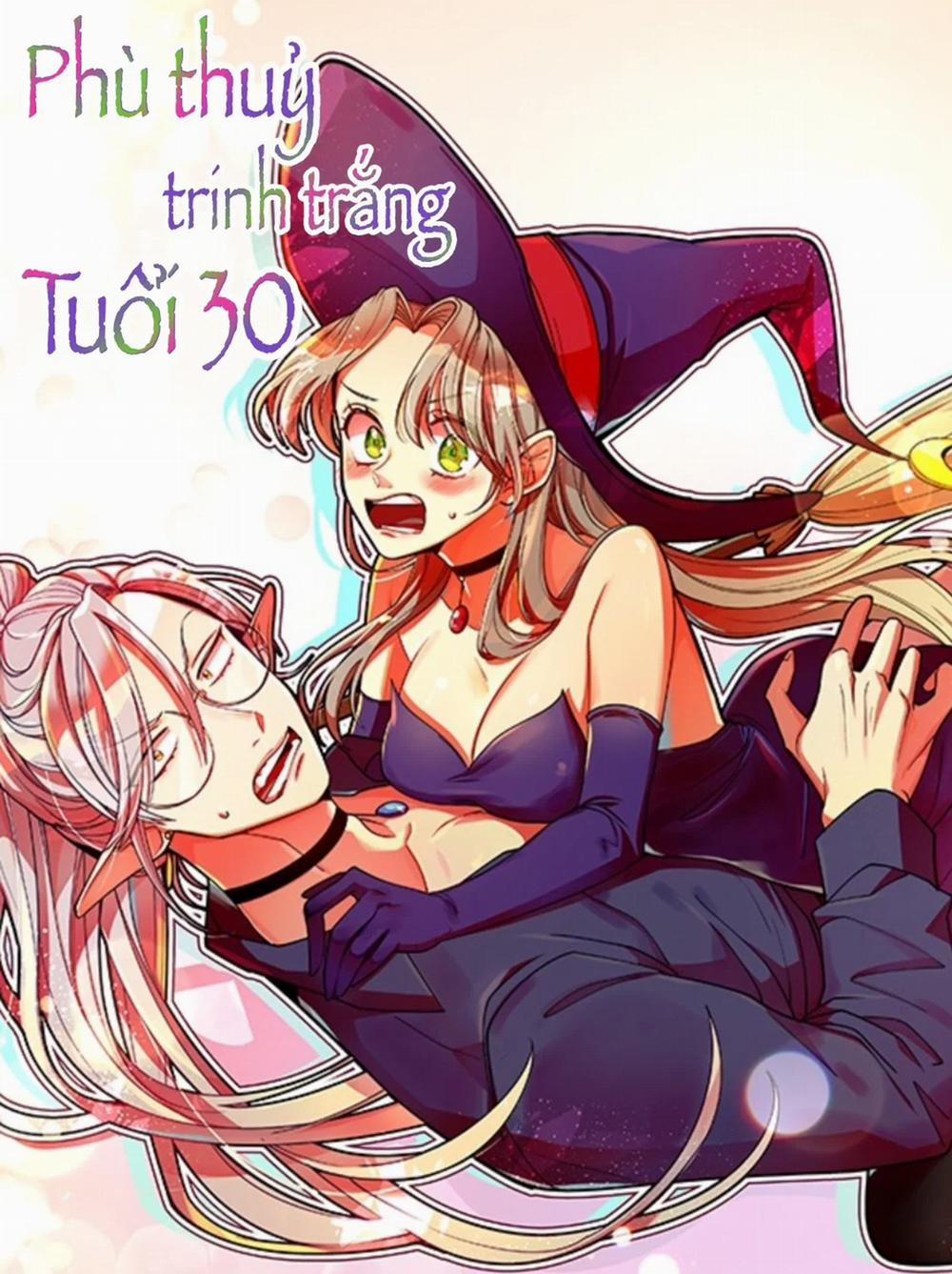 Phù Thuỷ Trinh Trắng Tuổi 30 1 trang 0