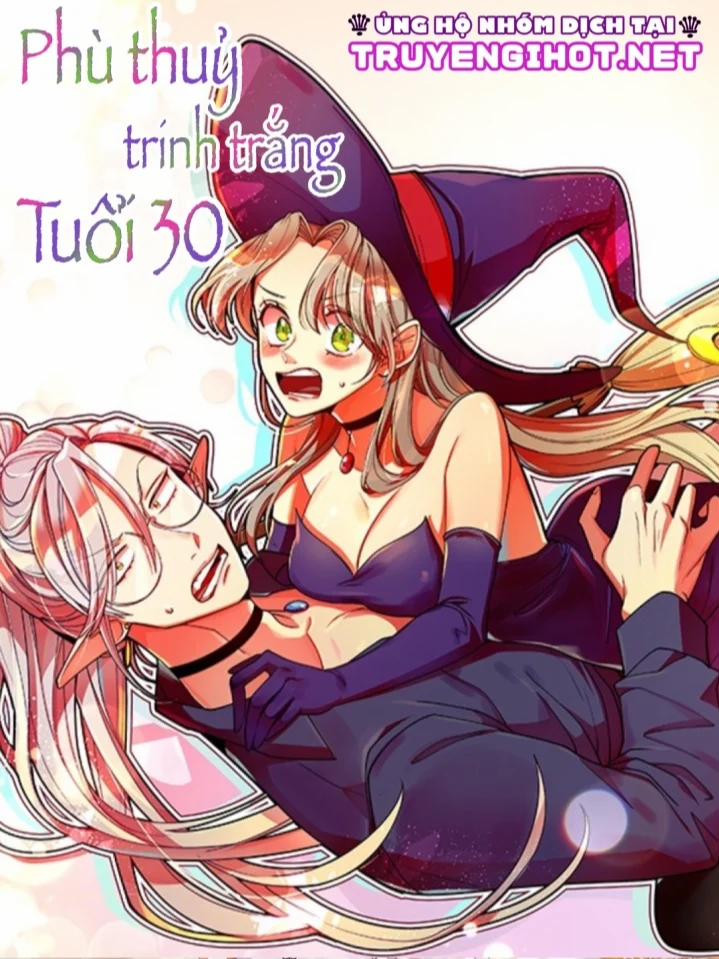 Phù Thuỷ Trinh Trắng Tuổi 30 53 trang 0