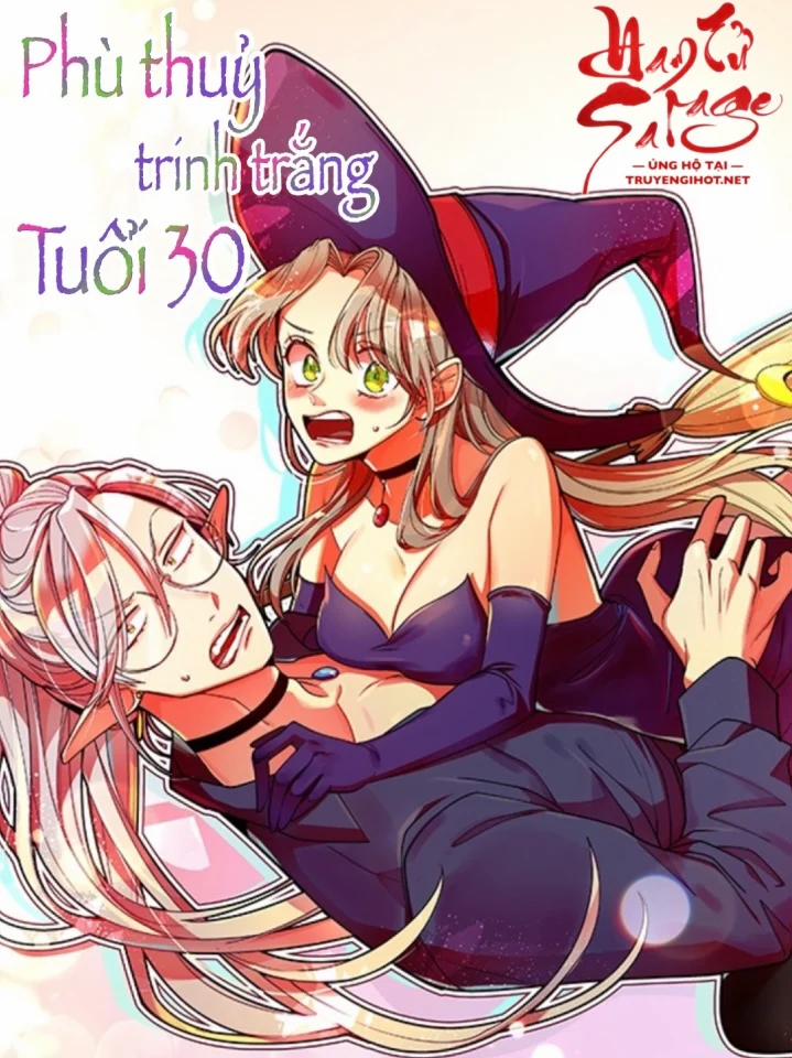 Phù Thuỷ Trinh Trắng Tuổi 30 80 trang 0