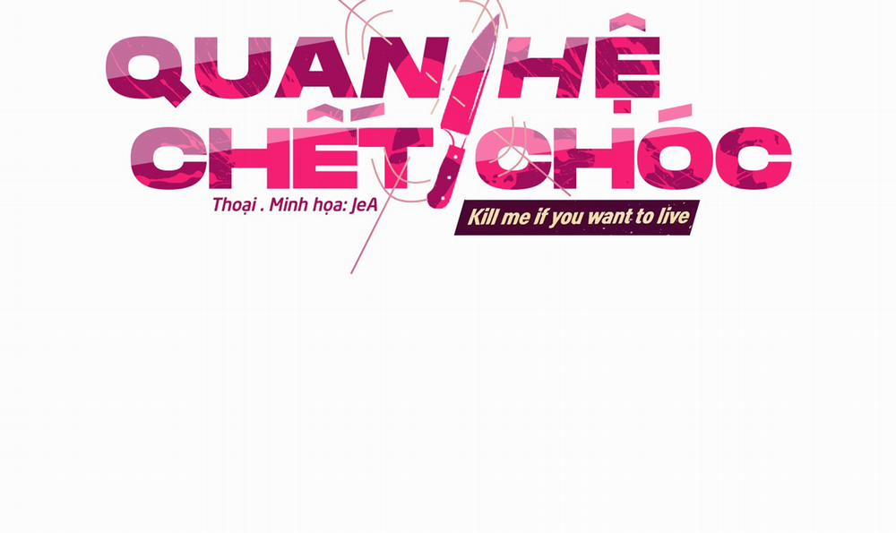 Quan Hệ Chết Chóc 25 trang 3