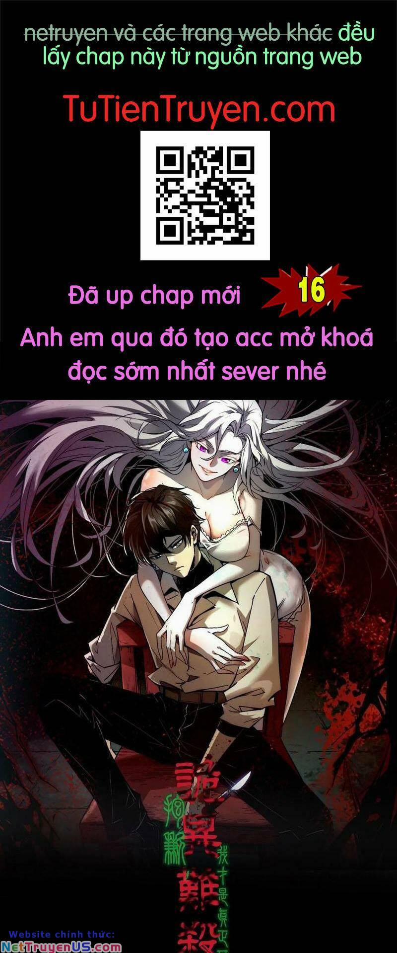 Quỷ Dị Khó Giết? Thật Xin Lỗi, Ta Mới Thật Sự Là Bất Tử 15 trang 0