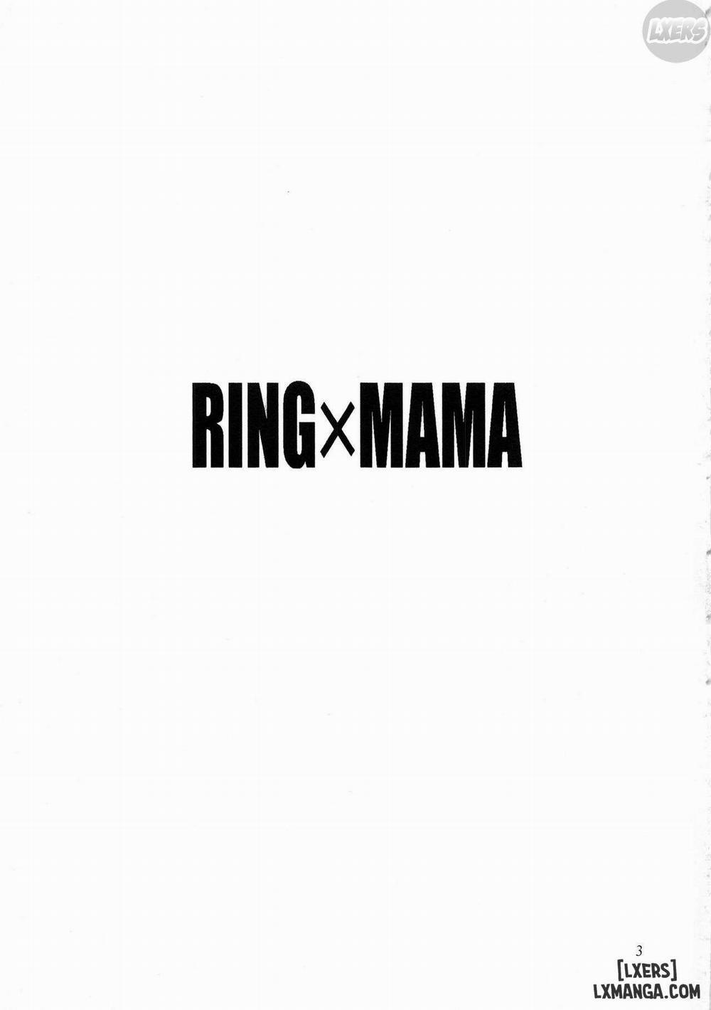 Ring X Mama 51 trang 5