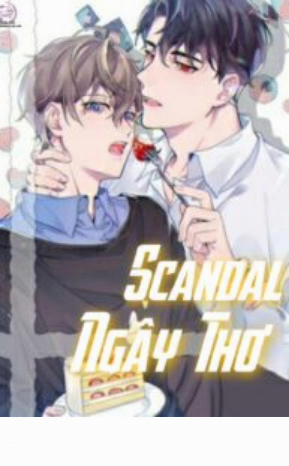 Scandal ngây thơ (END) 2 trang 0