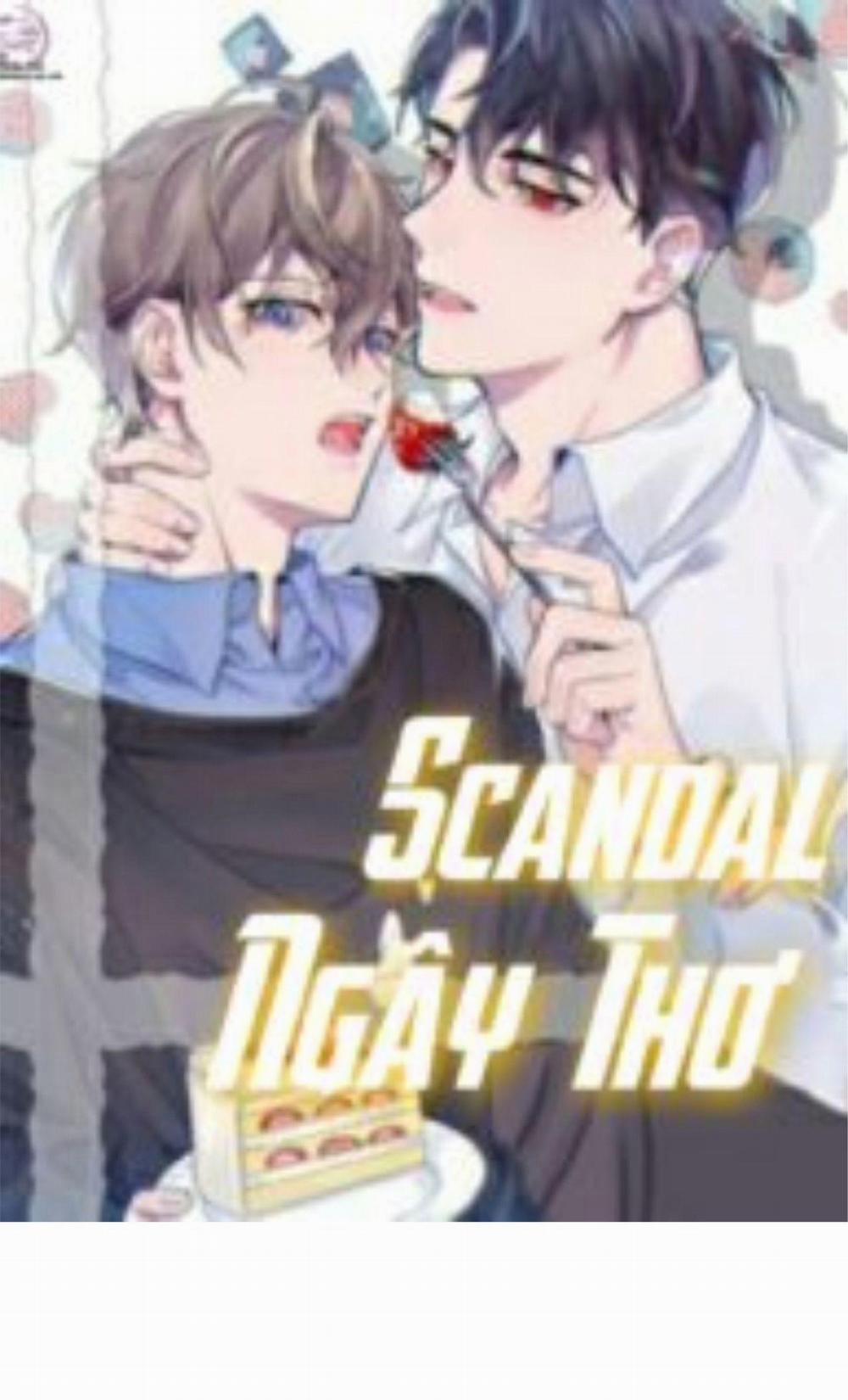 Scandal ngây thơ (END) 3 trang 0
