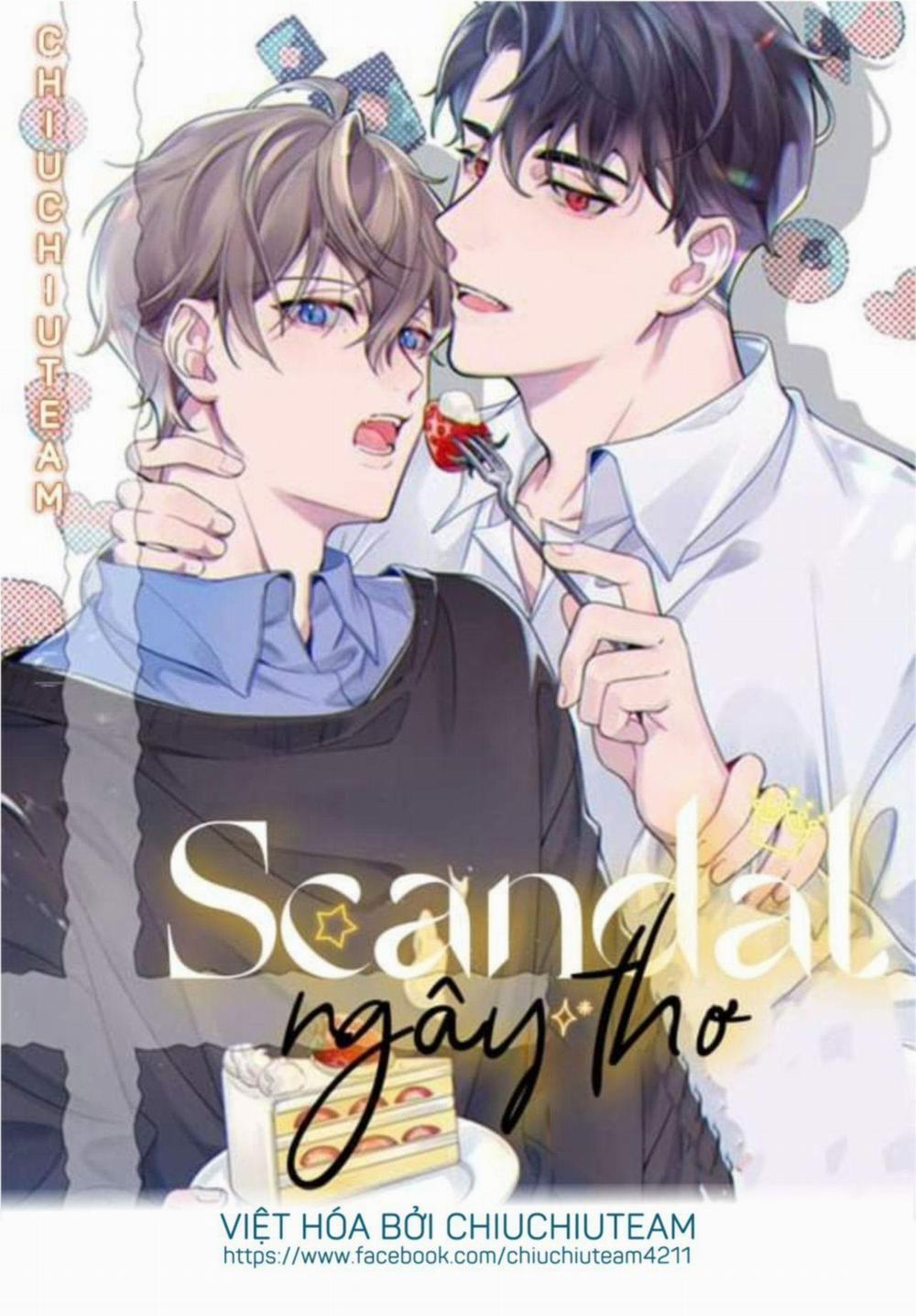 Scandal ngây thơ (END) 39 trang 0