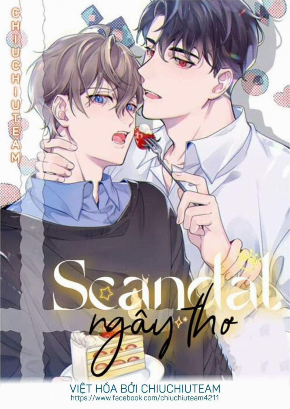 Scandal ngây thơ (END) 42 trang 0