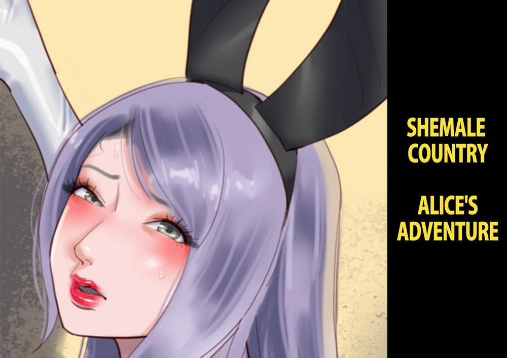 Shemale no Kuni no Alice no Bouken Oneshot trang 1
