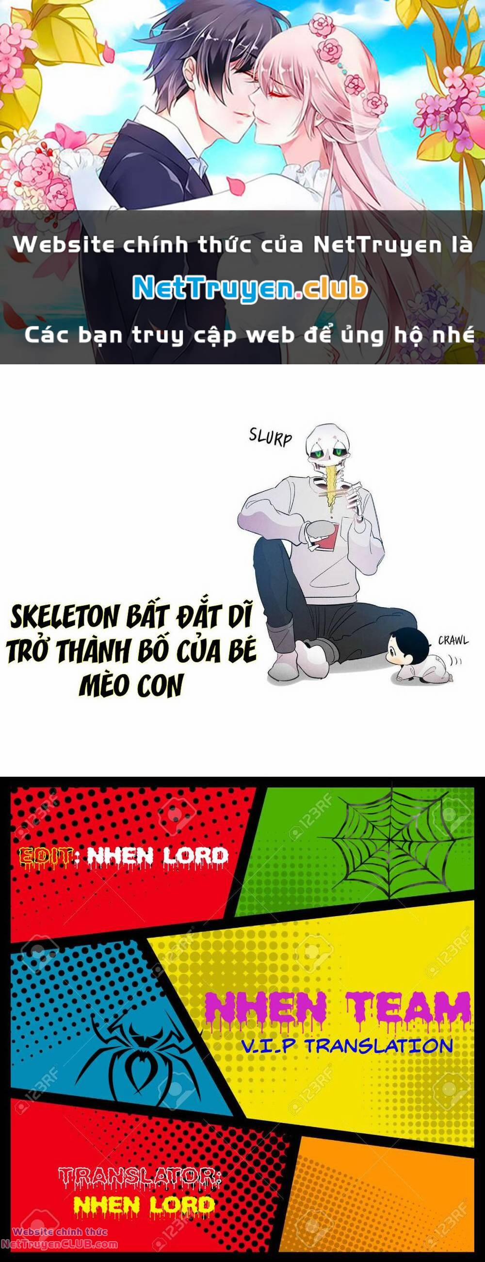Skeleton Bất Đắt Dĩ Trở Thành Bố Của Bé Mèo Con 20 trang 0