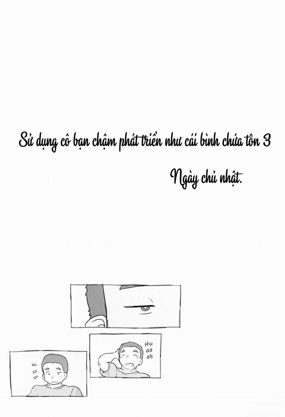 Sử dụng cô bạn chậm phát triển như cái bình chứa tôn 3 trang 6