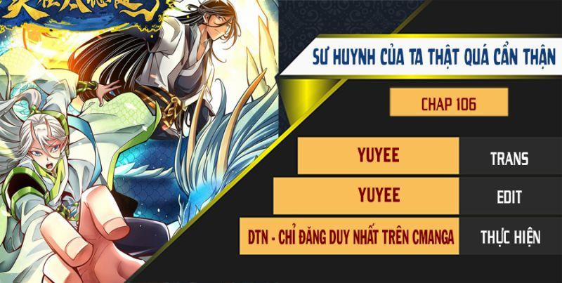 Sư Huynh Của Ta Quá Cẩn Thận Rồi 106 trang 0