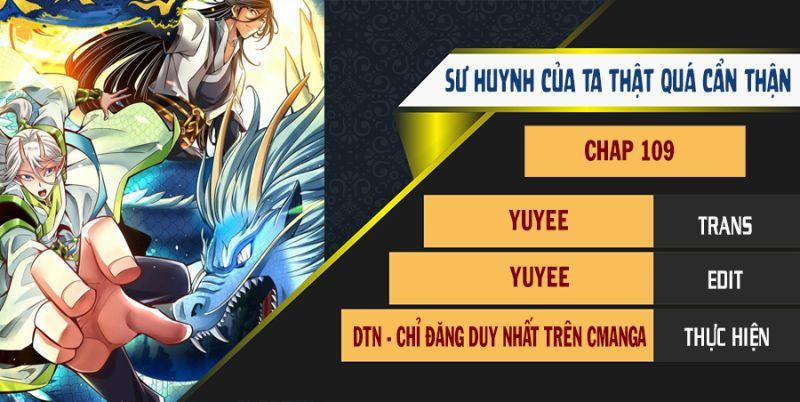 Sư Huynh Của Ta Quá Cẩn Thận Rồi 109 trang 0
