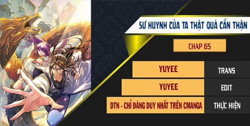 Sư Huynh Của Ta Quá Cẩn Thận Rồi 65 trang 0