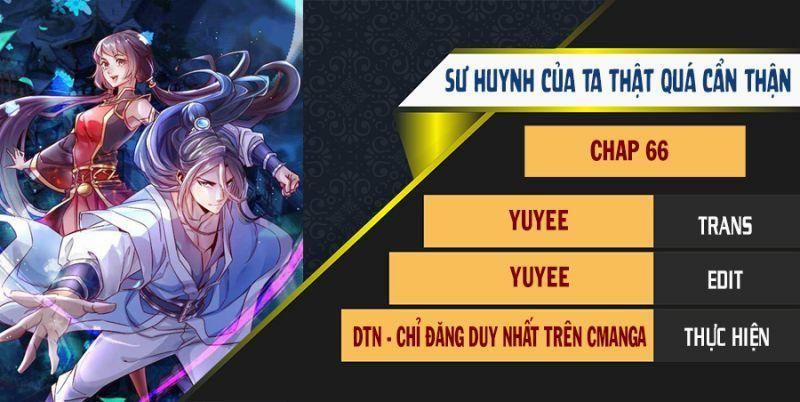 Sư Huynh Của Ta Quá Cẩn Thận Rồi 66 trang 0