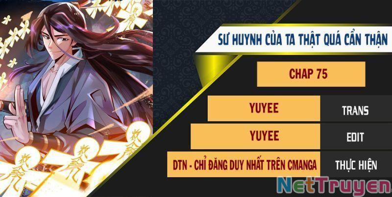 Sư Huynh Của Ta Quá Cẩn Thận Rồi 75 trang 0