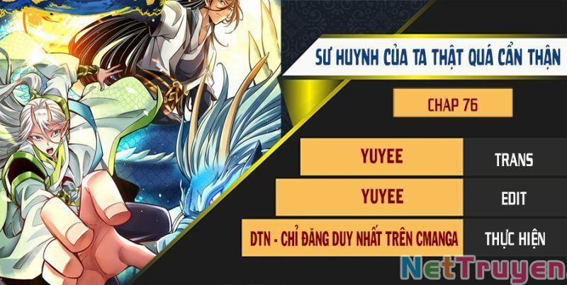 Sư Huynh Của Ta Quá Cẩn Thận Rồi 76 trang 0