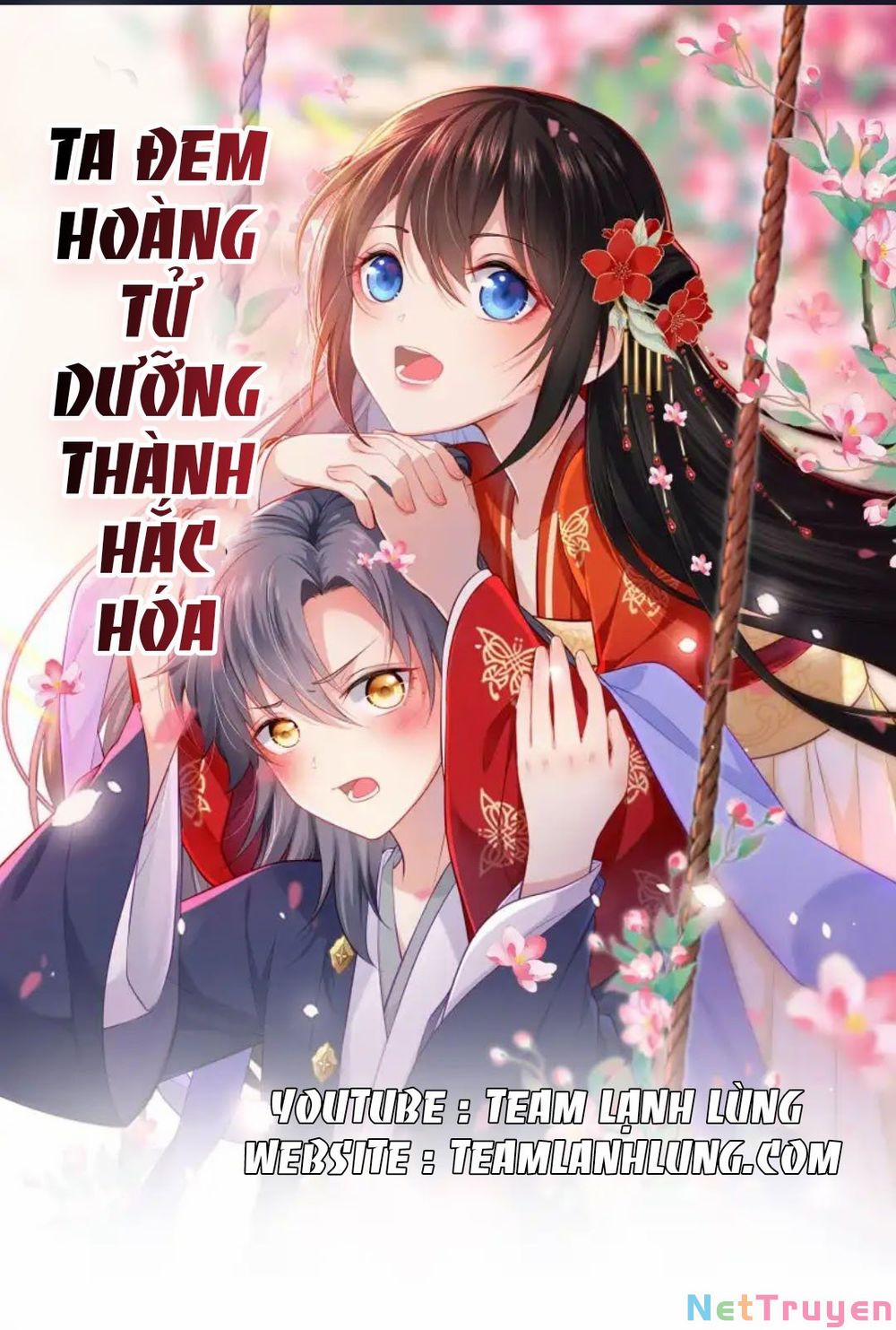 Ta Đem Hoàng Tử Dưỡng Thành Hắc Hóa 1 trang 1