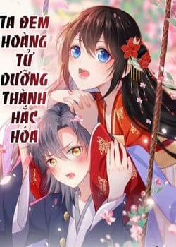 Đọc truyện tranh Ta Đem Hoàng Tử Dưỡng Thành Hắc Hóa