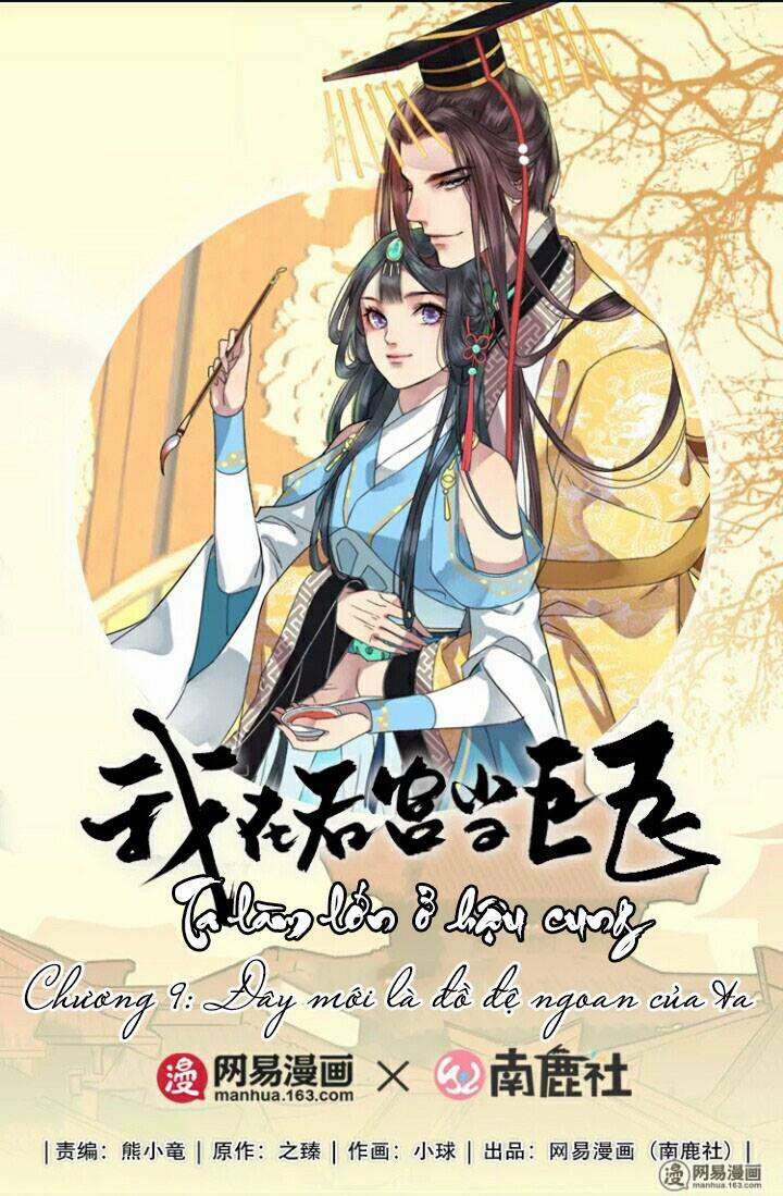 Ta Làm Lớn Ở Hậu Cung 9 trang 0