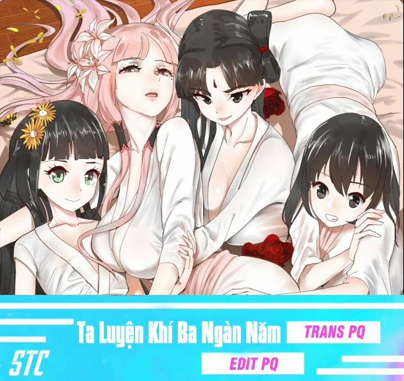 Ta Luyện Khí Ba Ngàn Năm 22 trang 0