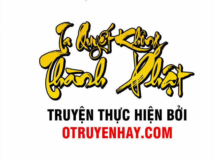 Ta Quyết Không Thành Phật 4 trang 1