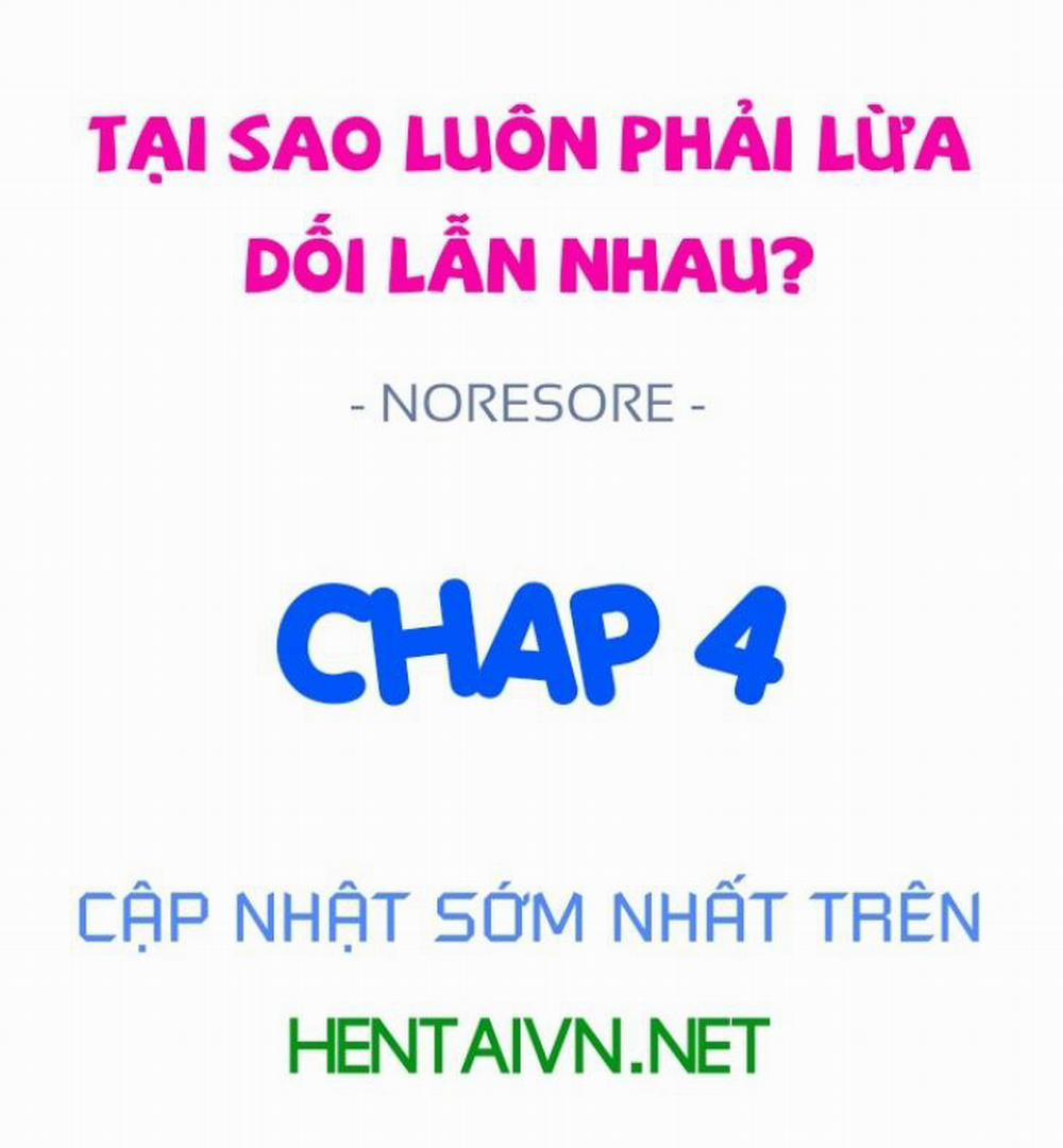 Tại sao luôn phải lừa dối lẫn nhau? 0 Xin hãy trừng phạt em! trang 0