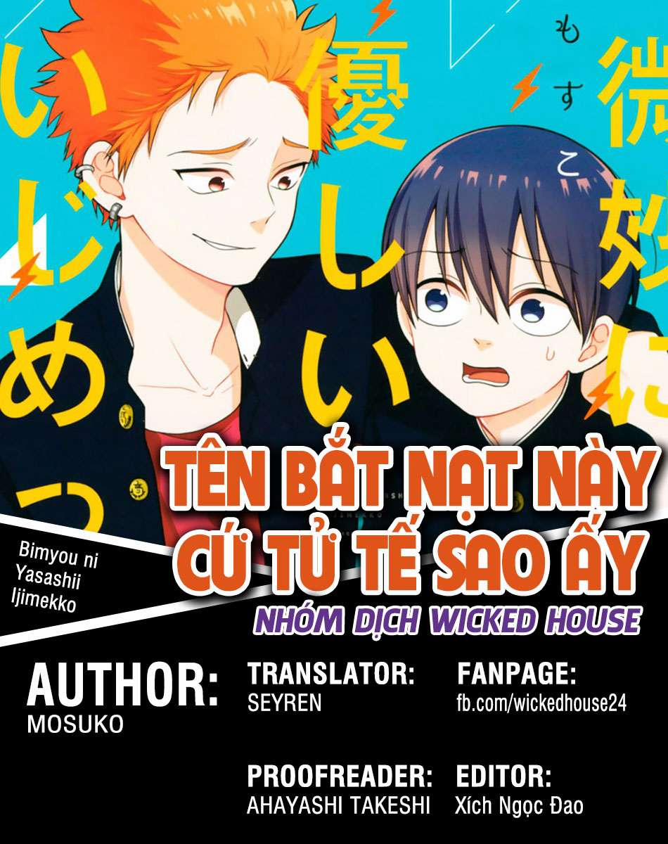 Tên Bắt Nạt Này Cứ Tử Tế Sao Ấy 6 trang 0